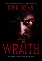 Wraith : Garbageman Book Three