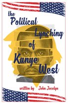 Political Lynching of Kanye West: #Walkaway From Liberalism