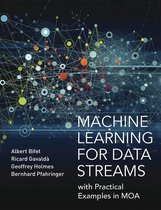 Adaptive Computation and Machine Learning series - Machine Learning for Data Streams