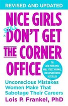 Boekomslag van 'Nice Girls Don't Get The Corner Office'