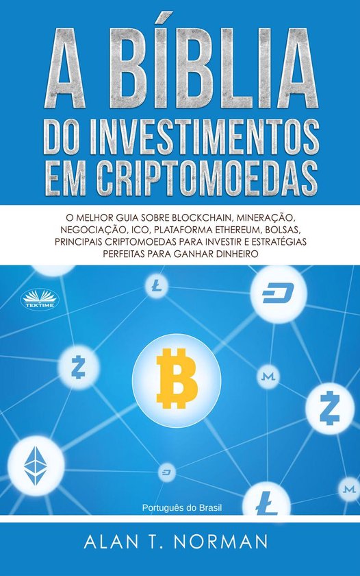A Bíblia Do Investimentos Em Criptomoedas - cover