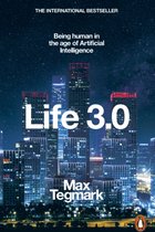 Boek cover Life 30 Being Human in the Age of Artificial Intelligence van Max Tegmark (Paperback)