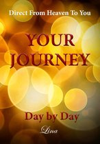 Your Journey - Day by Day
