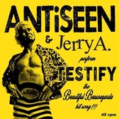 Antiseen & Jerry A - Testify (7" Vinyl Single)