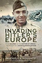 Invading Hitler's Europe