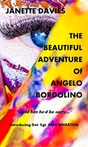 The Beautiful Adventure of Angelo Bordolino