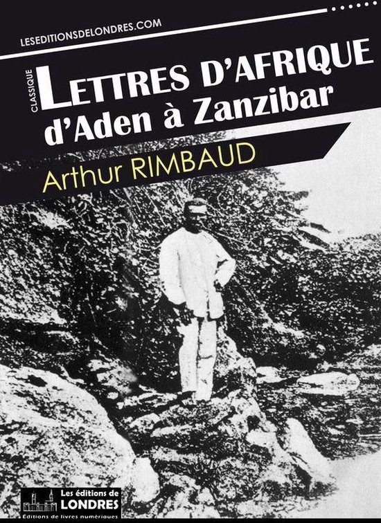 Lettres d’Afrique : d’Aden à Zanzibar