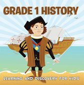 Children's United States History Books - Grade 1 History: Learning And Discovery For Kids