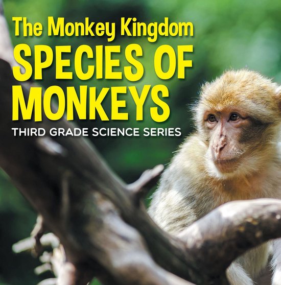 Animal Encyclopedia For Children - The Monkey Kingdom (Speci ... - cover