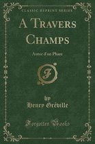 A Travers Champs