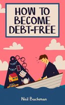 How To Become Debt-Free