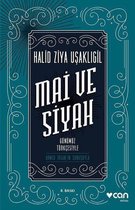 Mai ve Siyah - Günümüz Türkçesiyle