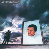 J.R. Bailey - Just Me 'N You (LP)