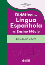 Docência em Formação - Ensino Médio - Didática da língua espanhola no ensino médio