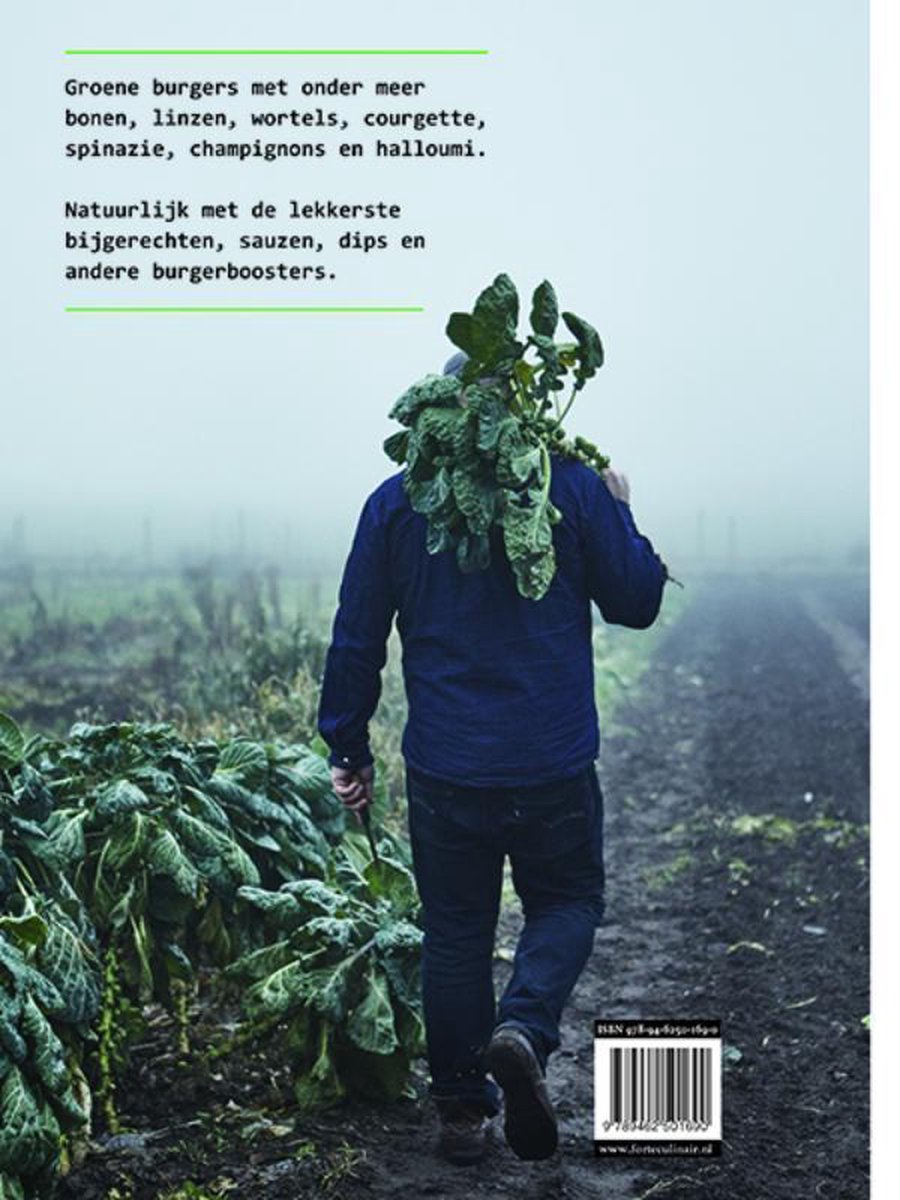 Achterkant boek 'Groene burgers'. Man loopt met groen over schouder door mistig veld. Recepten met bonen, linzen, wortels, courgette, spinazie, champignons en halloumi.
