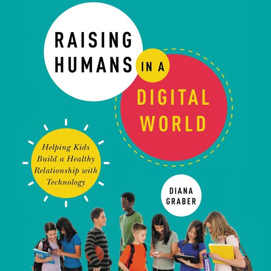Raising Humans in a Digital World - cover