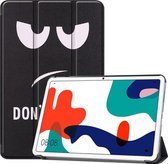 Geschikt voor Huawei MatePad 10.4 Hoesje - Tri-Fold Book Case - Don't Touch