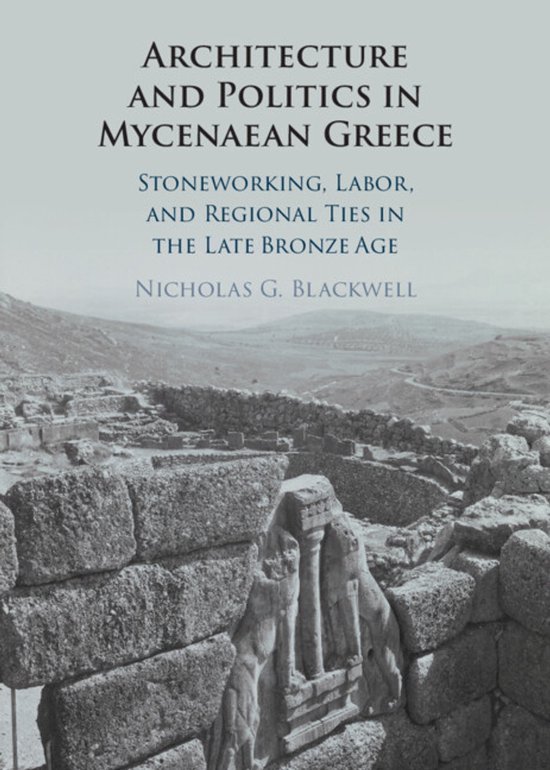 Architecture and Politics in Mycenaean Greece - cover