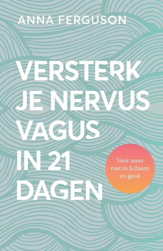 Versterk je nervus vagus in 21 dagen - cover