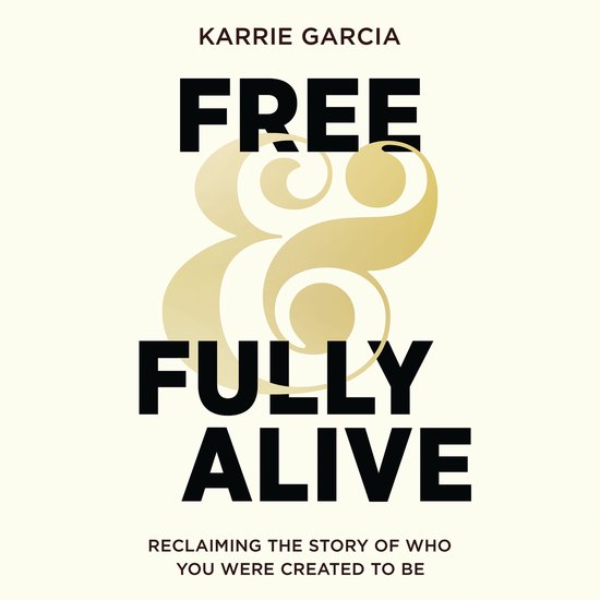Free and Fully Alive - cover