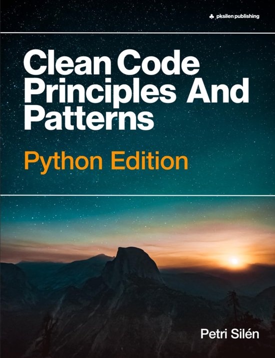 clean code principles with handson for java and python... Clean Code Programmeren Gids: Principes, Patronen en Python Voorbeelden ...