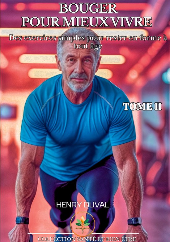 Santé et Bien-être 2 - Bouger pour mieux vivre - cover