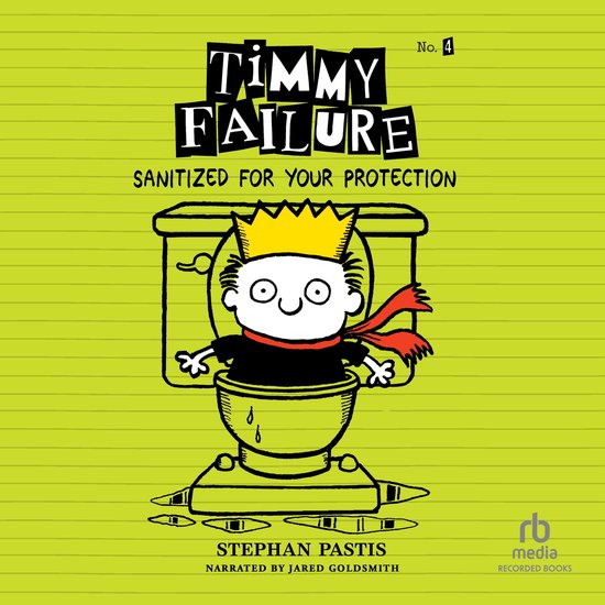 Timmy Failure: Sanitized for Your Protection - cover