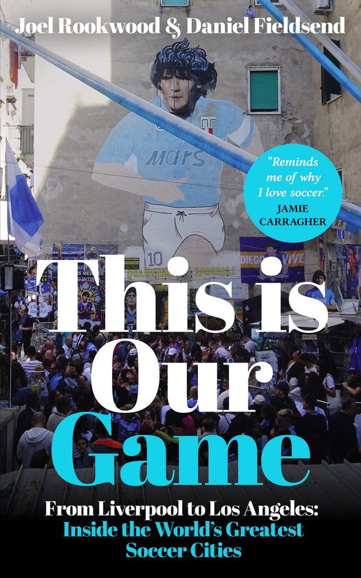 Boekomslag met een muurschildering van Diego Maradona, getiteld "This is Our Game".