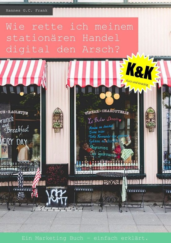 Wie rette ich meinem stationären Handel digital den Arsch? - cover