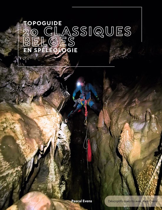 Topoguide - 20 classiques belges en spéléologie - cover