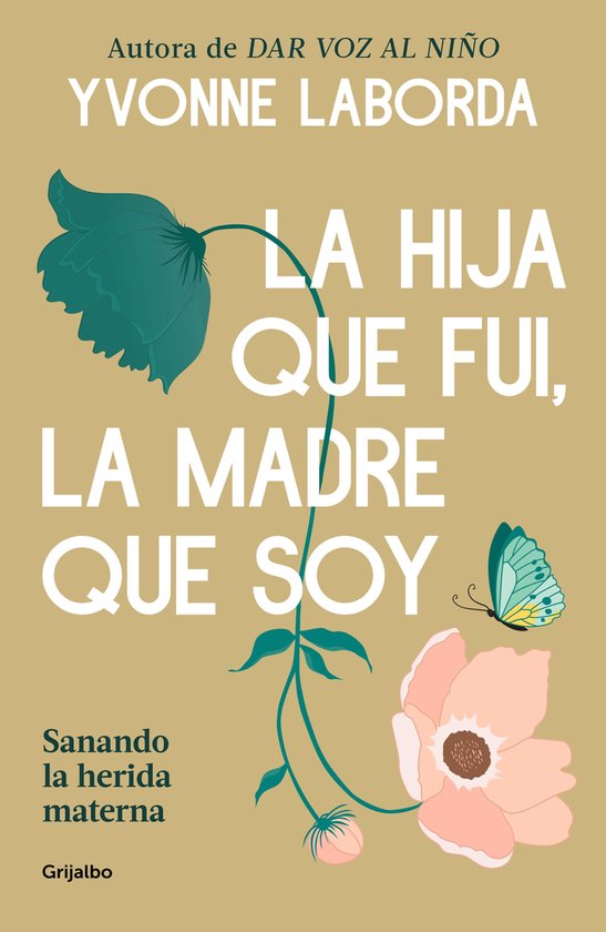 La hija que fui, la madre que soy - cover