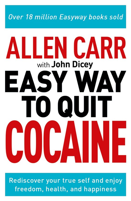 Allen Carr's Easyway- Allen Carr: The Easy Way to Quit Cocai ... - cover