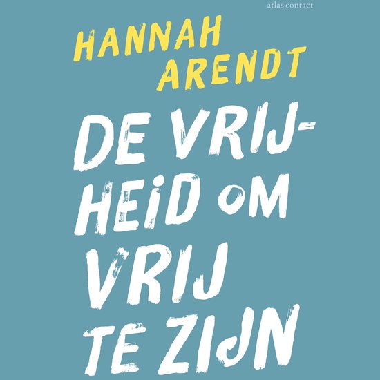 De vrijheid om vrij te zijn - cover