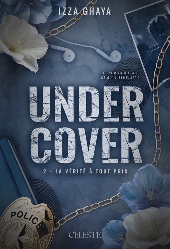 Romance New Adulte - Undercover, La vérité à tout prix - cover