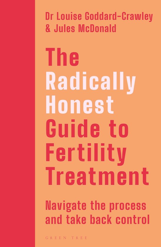 The Radically Honest Guide to Fertility Treatment - cover