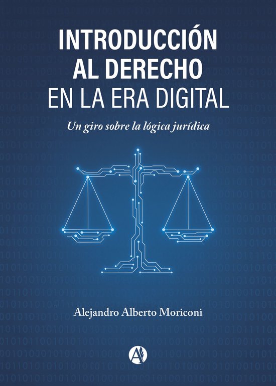 Introducción al Derecho en la era digital (ebook), Alejandro Alberto ...