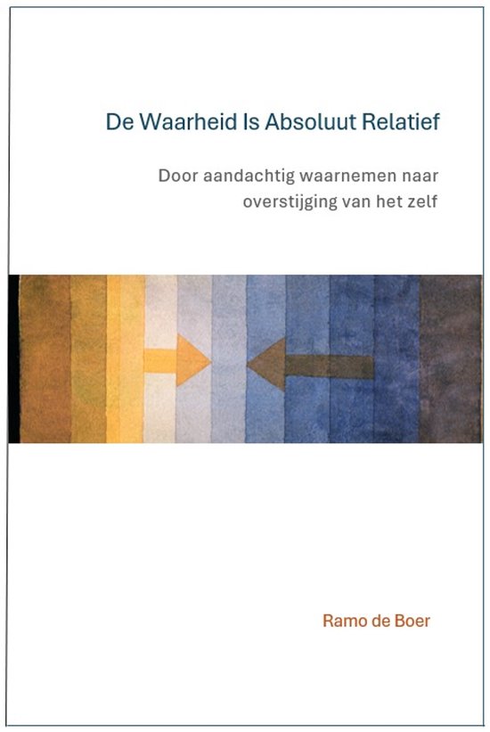 De Waarheid is Absoluut Relatief - cover