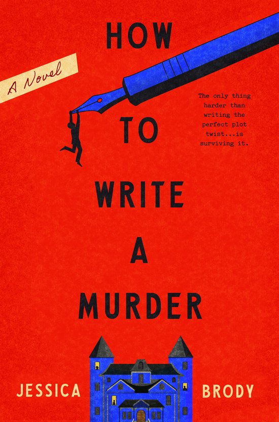 Boekcover 'How to Write a Murder' met blauwe vulpen en een man die eraan hangt tegen een rode achtergrond. Titel 'HOW TO WRITE A MURDER' in zwarte letters.