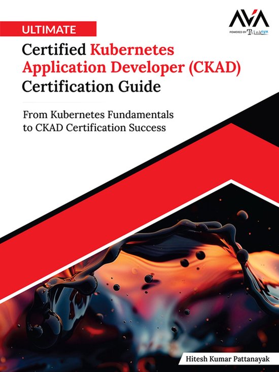 Ultimate Certified Kubernetes Application Developer (CKAD) C ... - cover