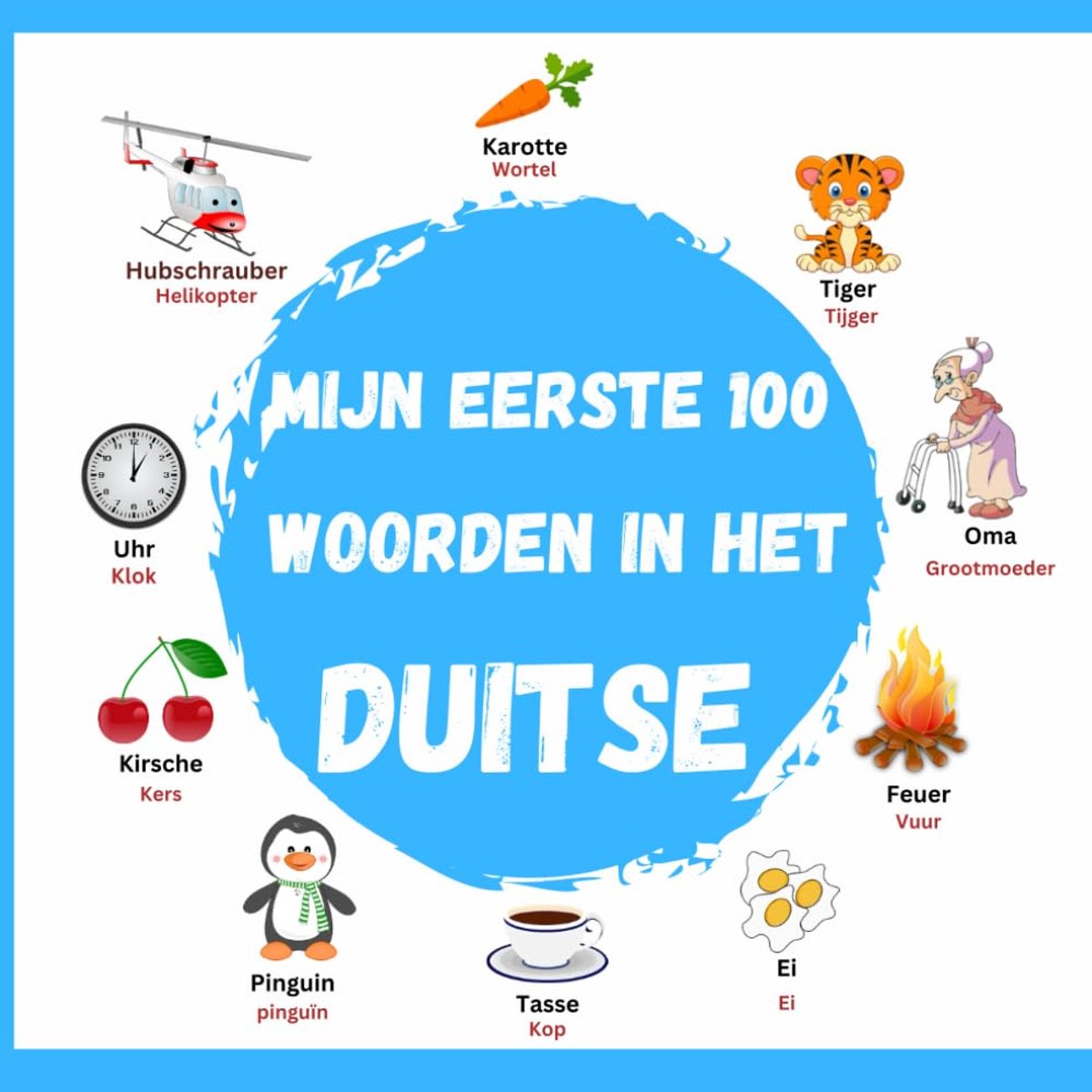 Kinder Woordenboek - Eerste Woorden - Taal Leren - Levendige Illustraties - 21.59 x 21.59 cm