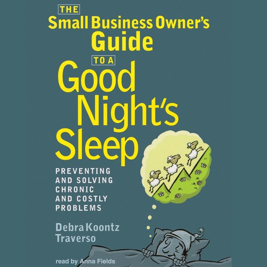 The Small Business Owner’s Guide to a Good Night’s Sleep - cover