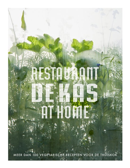 Restaurant De Kas at Home - cover