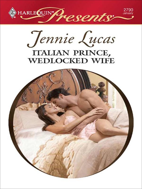Red-Hot Revenge 4 - Italian Prince, Wedlocked Wife - cover