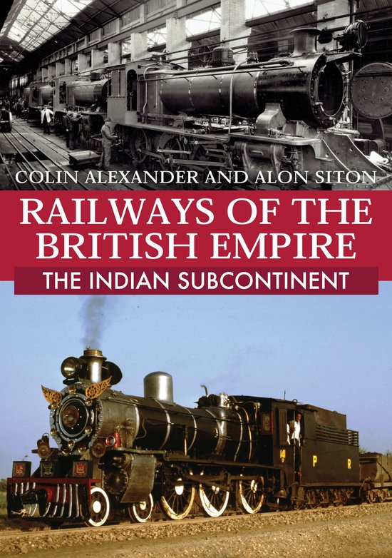 Railways of the British Empire: The Indian Subcontinent - cover
