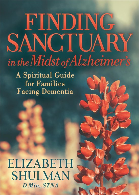 Finding Sanctuary in the Midst of Alzheimer's - cover