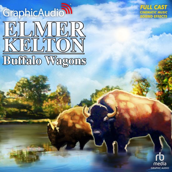 Buffalo Wagons [Dramatized Adaptation] - cover