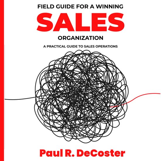 Field Guide for A Winning Sales Organization - cover
