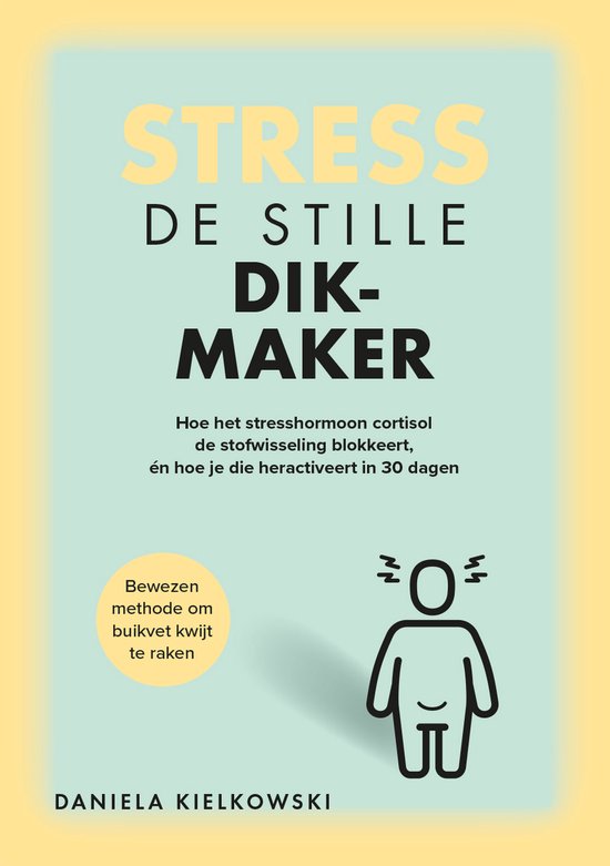 Stress - De stille dikmaker - cover