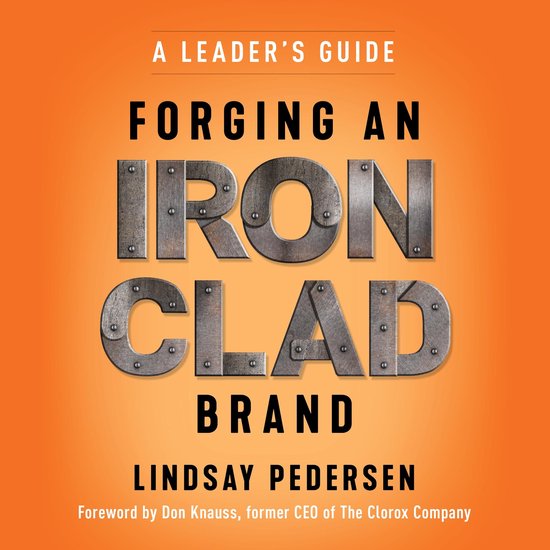 Forging An Ironclad Brand - cover