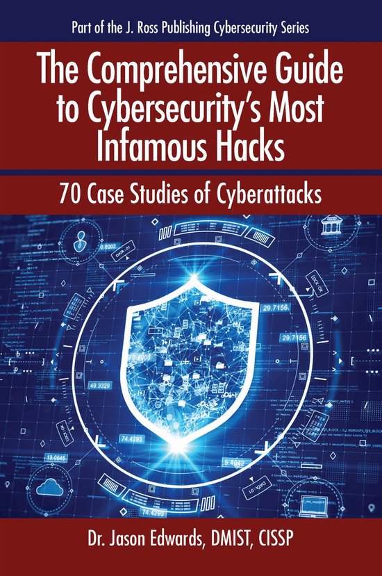 J. Ross Publishing Cybersecurity Series-The Comprehensive Gu ... - cover